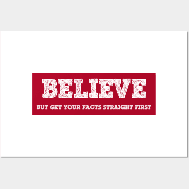 Believe Wall Art by TenomonMalke